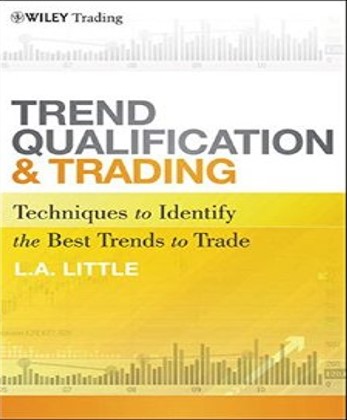 Trend Qualification And Trading – L. A. Little 