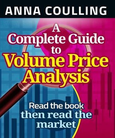 A Complete Guide To Volume Price Analysis – Anna Coulling 