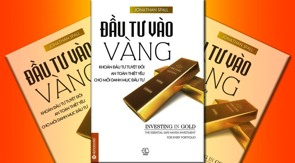 Đầu tư vào vàng (Investing in gold) - sách hay đầu tư vàng