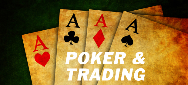 trading và poker