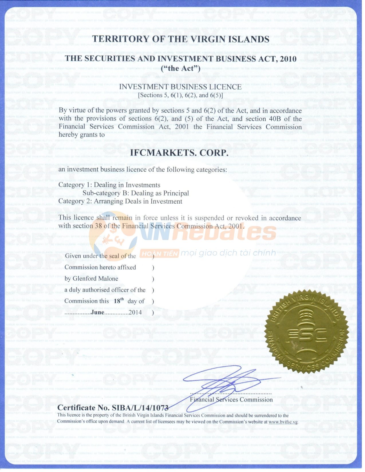 IFC Markets được cấp giấy phép BVI FSC số No. SIBA/L/14/1073